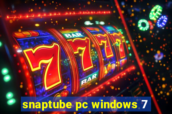 snaptube pc windows 7